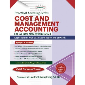 Padhuka's Practical Learning Series on Cost and Management Accounting (CMA) for CA Inter May 2024 Exam [New Syllabus 2023] by CA. B. Saravana Prasath | Commercial Law Publisher